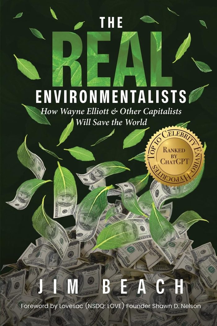 The Real Environmentalists
