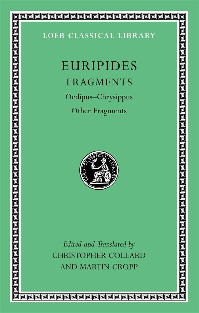 Euripides Fragments: Oedipus - Chrysippus, Other Fragments