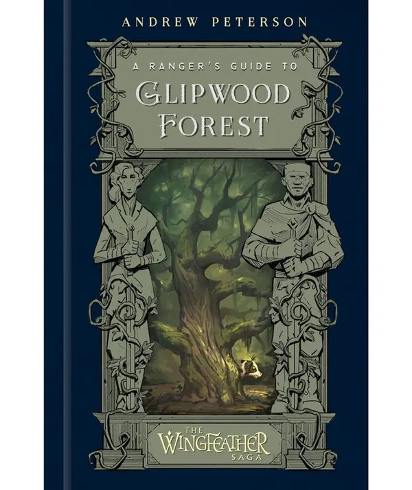 A Ranger’s Guide to Glipwood Forest