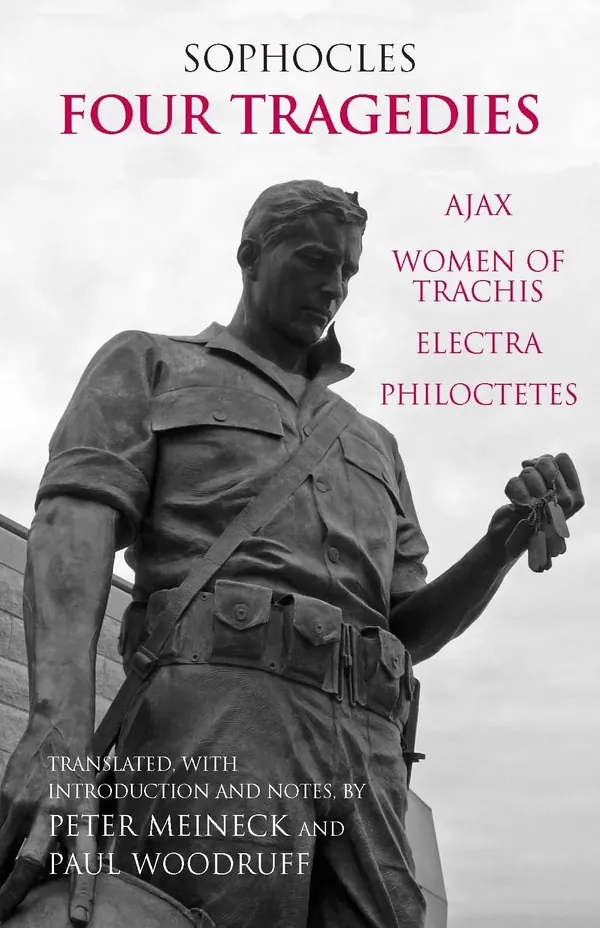 Ajax, Women of Trachis, Electra, Philoctetes