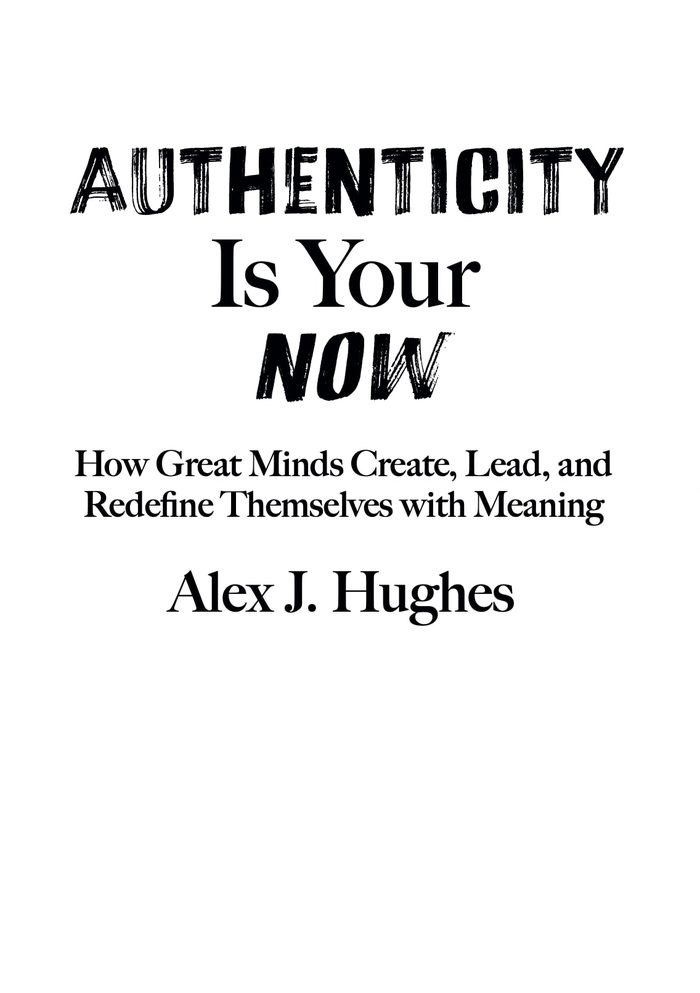 Authenticity is Your Now