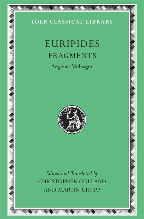 Euripides Fragments: Aegeus - Meleager