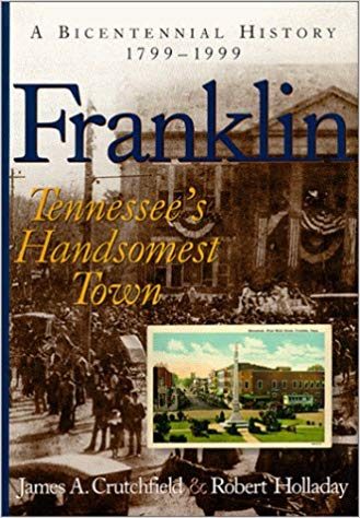 Franklin: Tennessee's Handsomest Town