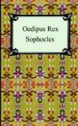 The Theban Plays (Antigone, Oedipus Rex, Oedipus Colonus)
