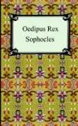 The Theban Plays (Antigone, Oedipus Rex, Oedipus Colonus)