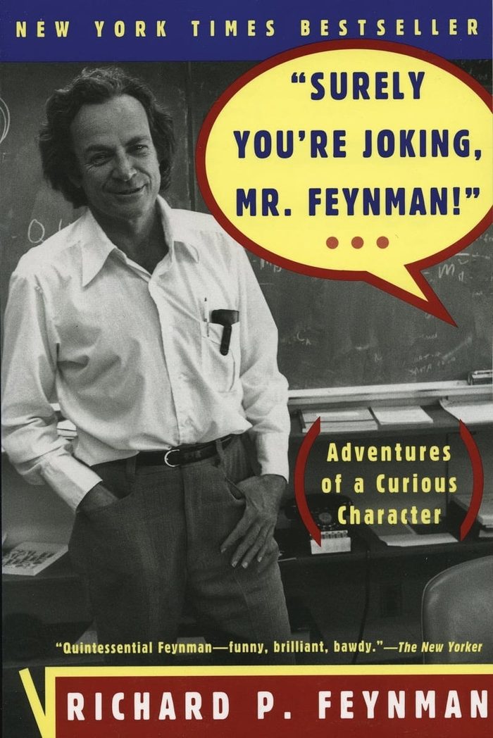 Surely You’re Joking, Mr. Feynman!