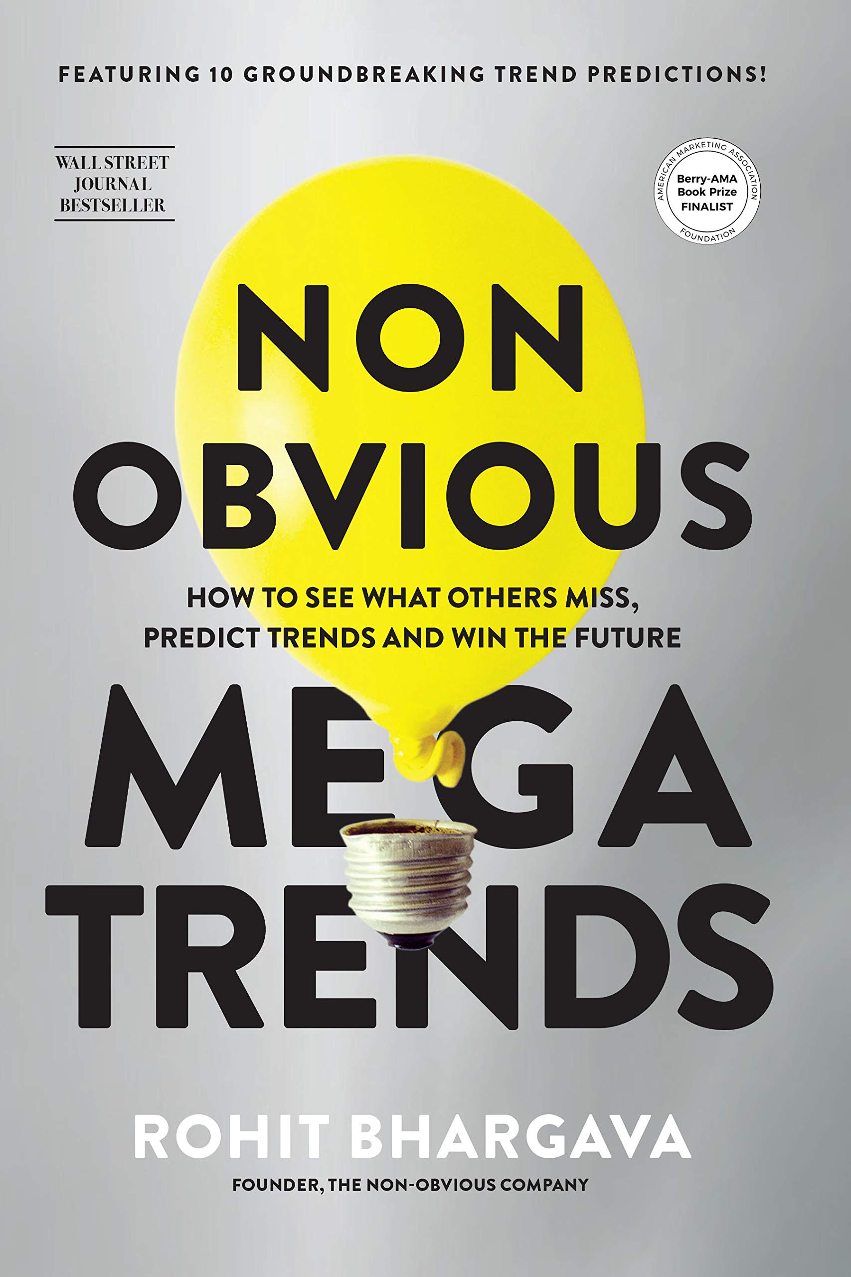 Non Obvious Mega Trends