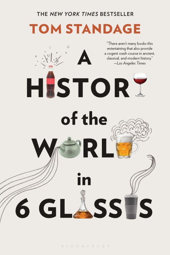 The History Of The World In 6 Glasses