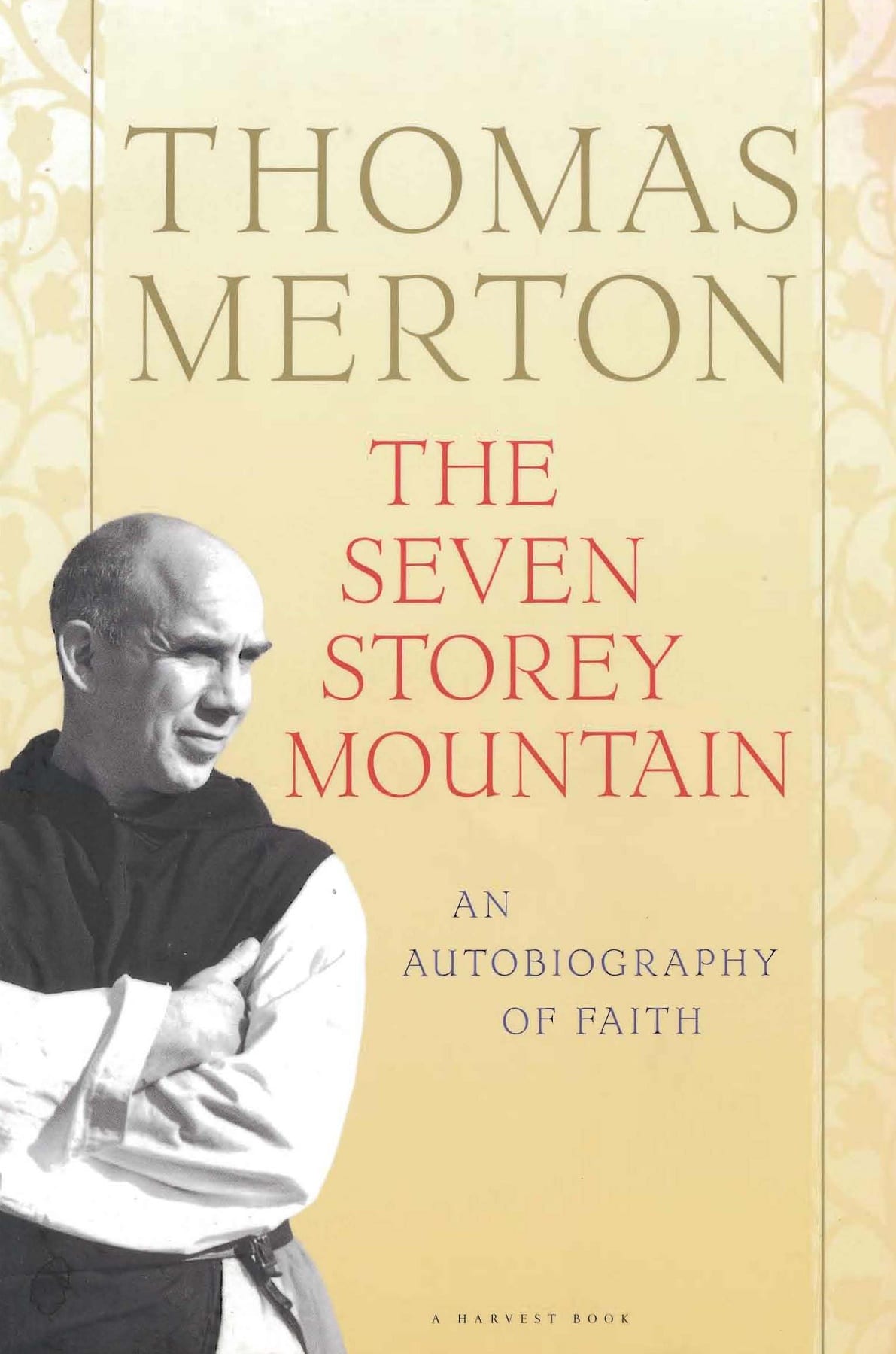 The Seven Storey Mountain