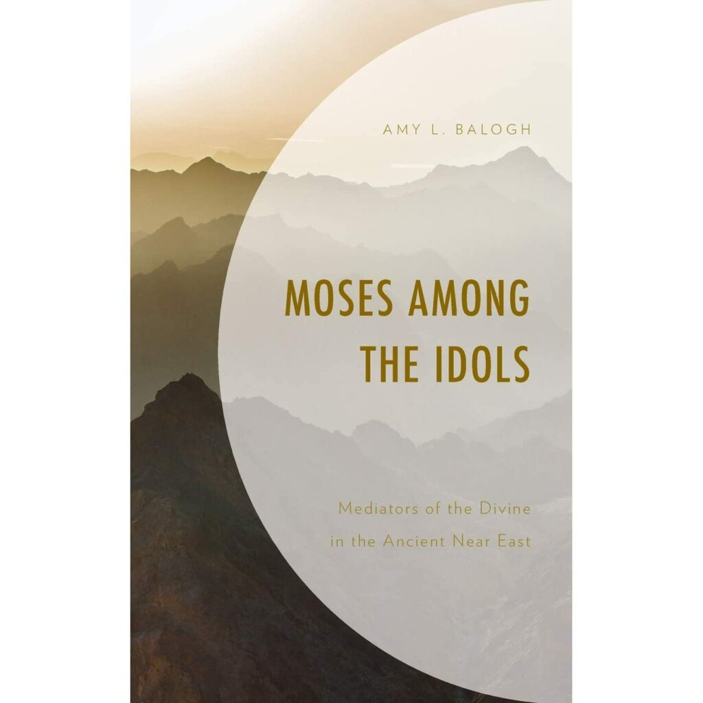 Moses Among The Idols