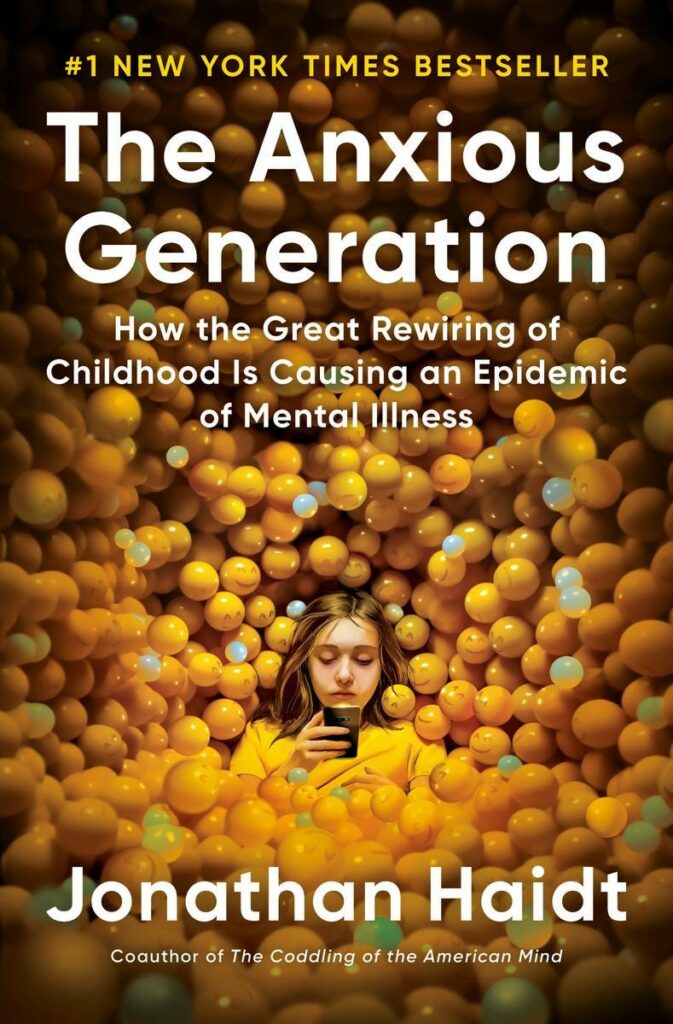The Anxious Generation By Jonathan Haidt