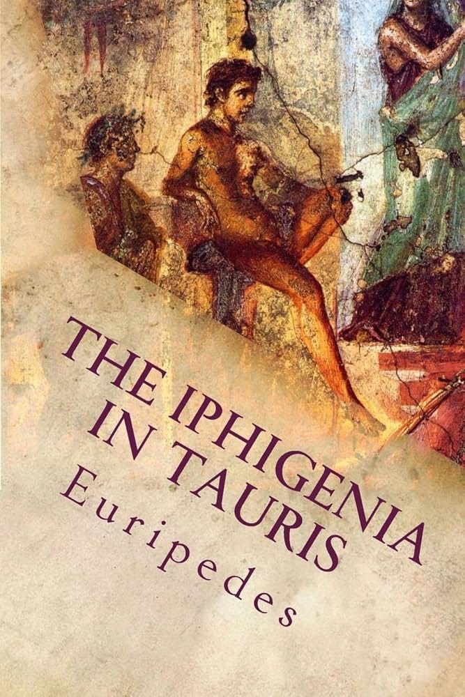 Iphigenia In Tauris By Euripides Podcast