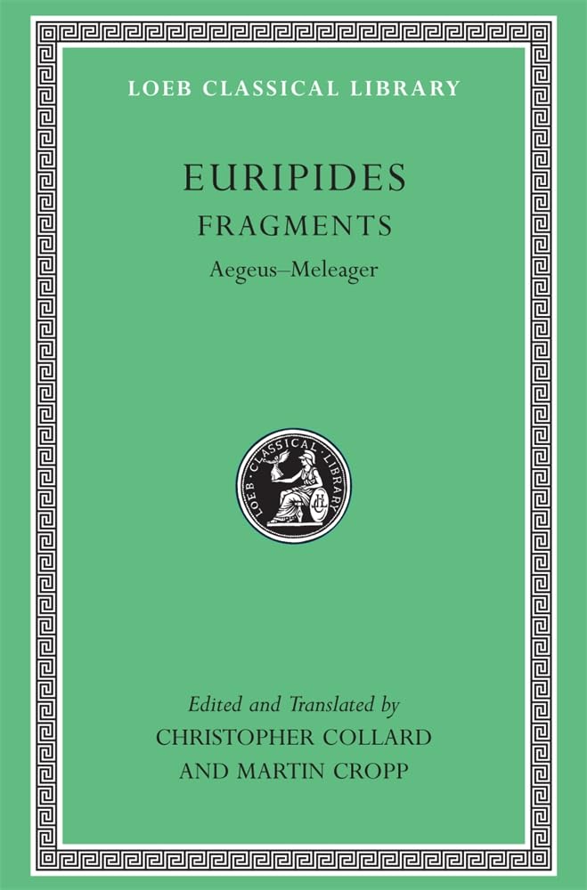 Euripides Fragments Aegeus Meleager